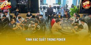 Tính Xác Suất Trong Poker - Công Thức Và Quyết Định