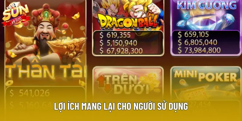 Lợi ích mang lại cho người sử dụng