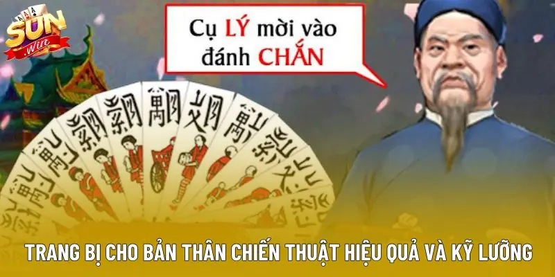 Trang bị cho bản thân chiến thuật hiệu quả và kỹ lưỡng