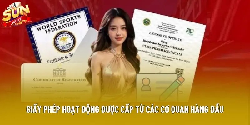 Giấy phép hoạt động được cấp từ các cơ quan hàng đầu Giấy phép hoạt động được cấp từ các cơ quan hàng đầu
