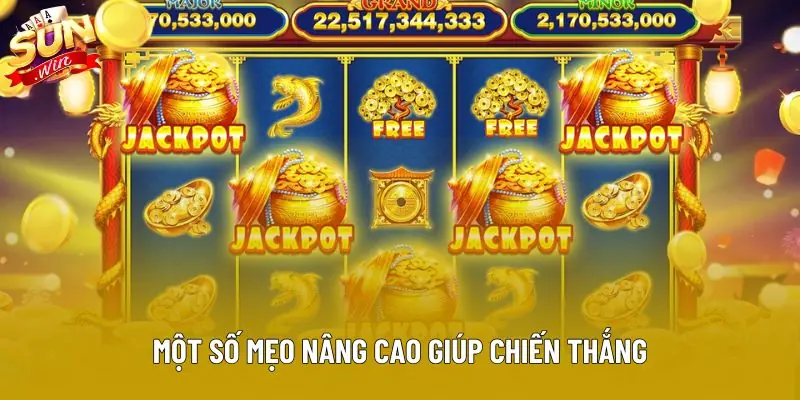 Một số mẹo nâng cao giúp chiến thắng Một số mẹo nâng cao giúp chiến thắng