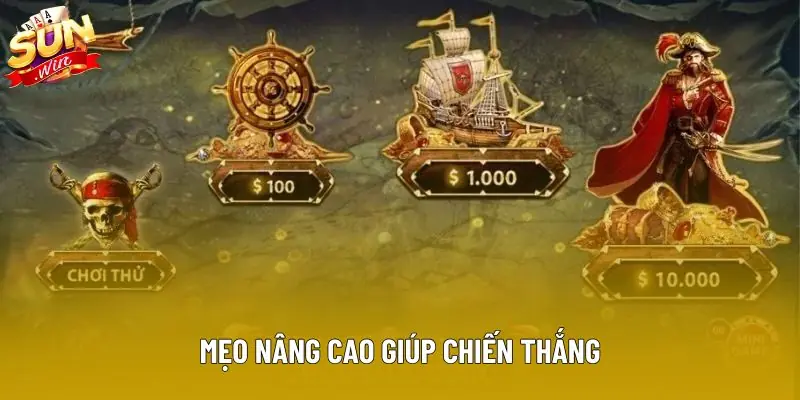 Mẹo nâng cao giúp chiến thắng